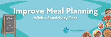 Improve Meal Planning With a Sensitivity Test